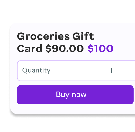 A digital interface shows a "Groceries Gift Card" for "$90.00" (originally $100), with a quantity field set to "1" and a "Buy now" button.