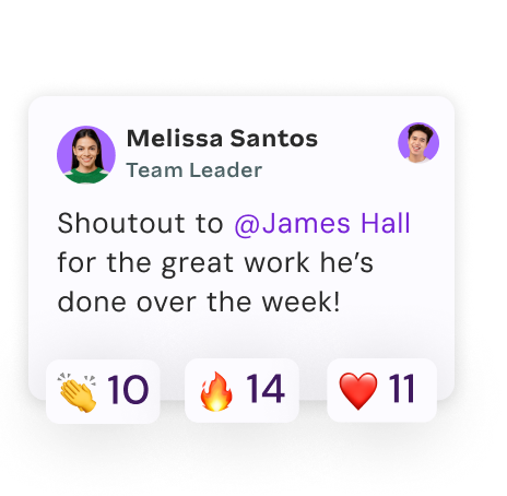 Shoutout card from Melissa Santos to @James Hall for great work during the week, with reactions showing 10 claps, 14 flames, and 11 hearts.