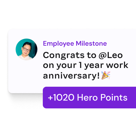 A notification card with a profile picture congratulates "@Leo on your 1 year work anniversary!" and awards "+1020 Hero Points.