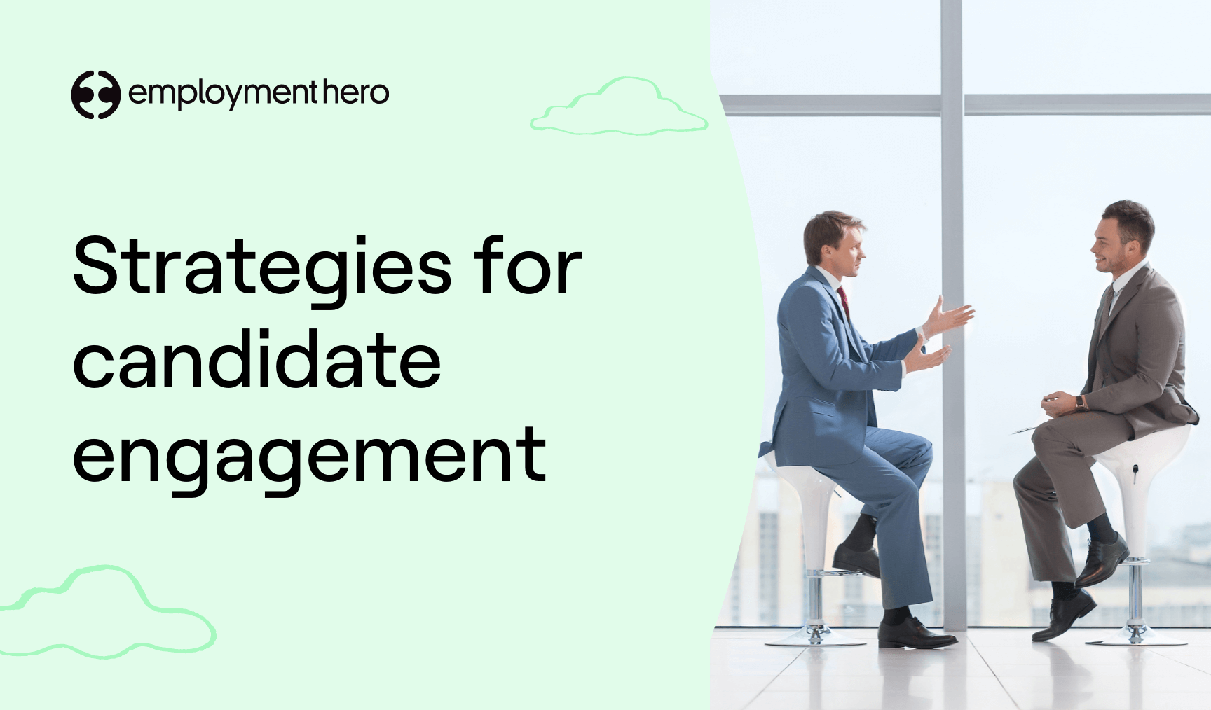 Candidate engagement: Strategies to improve your hiring process