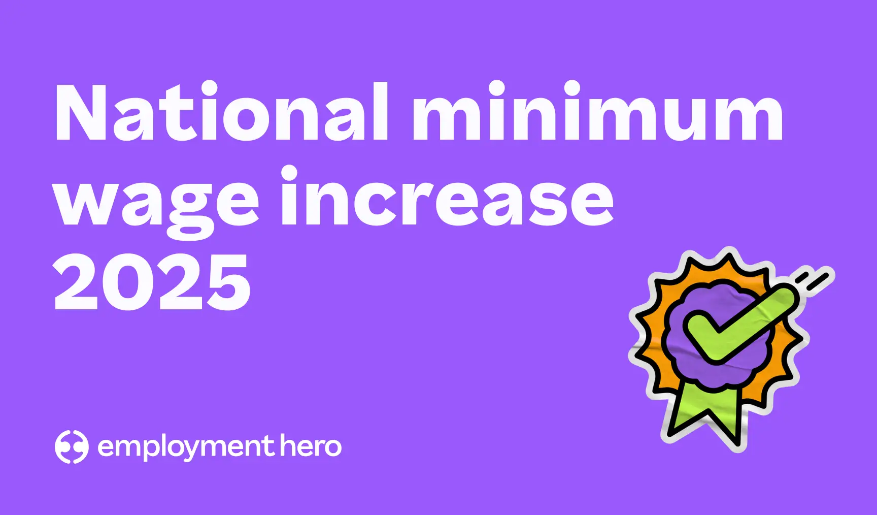 National Minimum Wage Increase Factsheet 2025
