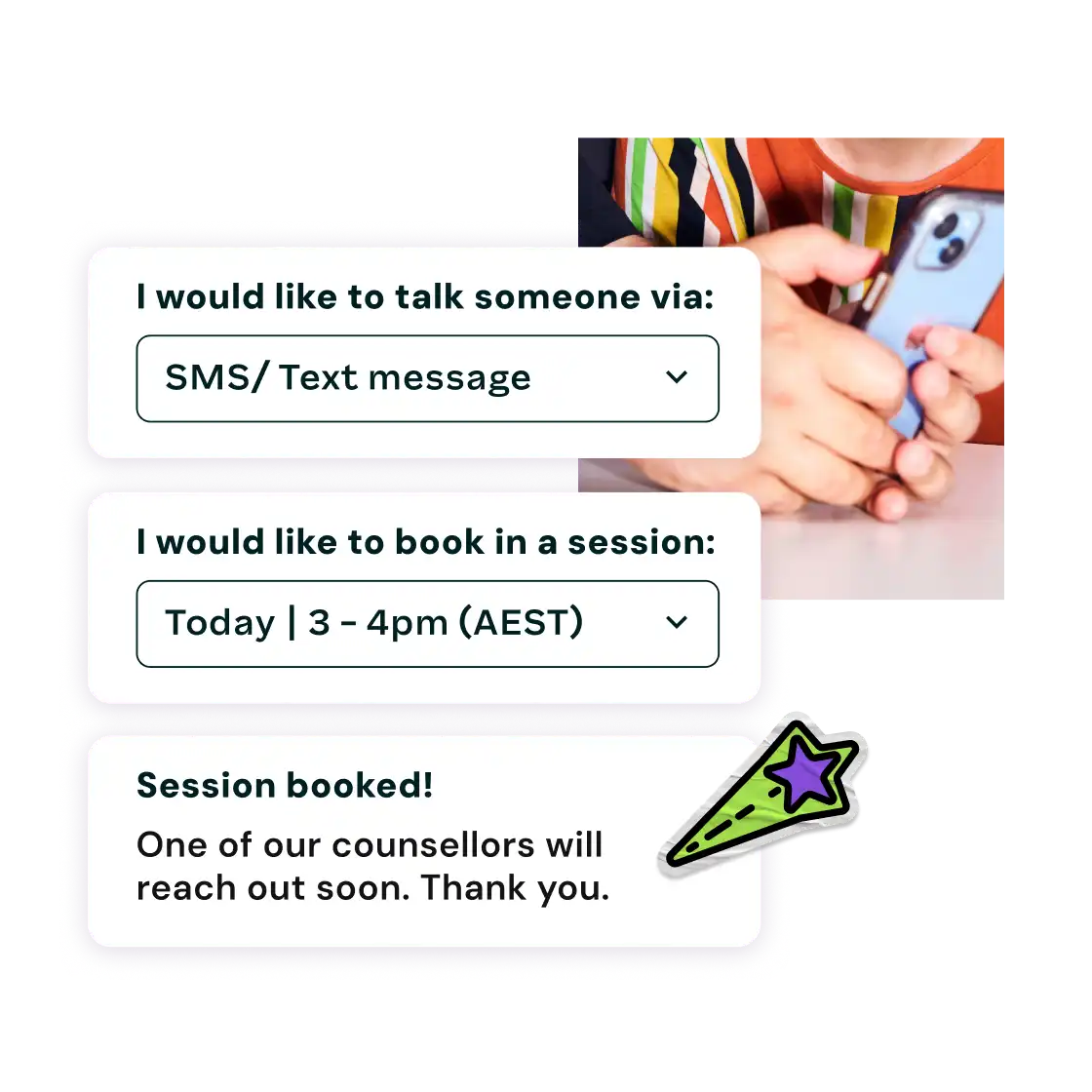 A person's hand holding a smartphone with colorful stripes in the background. Dropdown menus show selection for SMS and booking a 3-4 PM session. Message confirms booking with a star sticker.